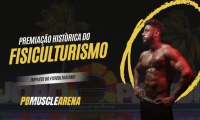 O fisiculturismo da Paraíba toma novos rumos: premiações, categorias e cursos anunciados no PB Muscle Arena.