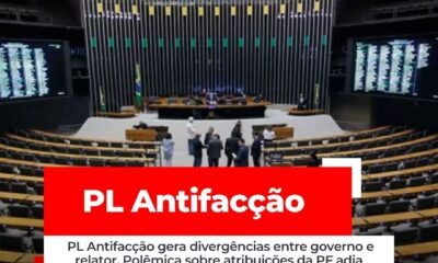 PL Antifacção e PF: Impasse Político Adia Votação na Câmara