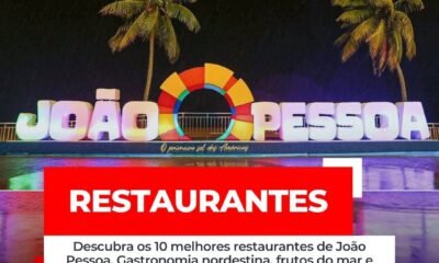 10 Experiências Imperdíveis: Os Melhores Restaurantes de João Pessoa