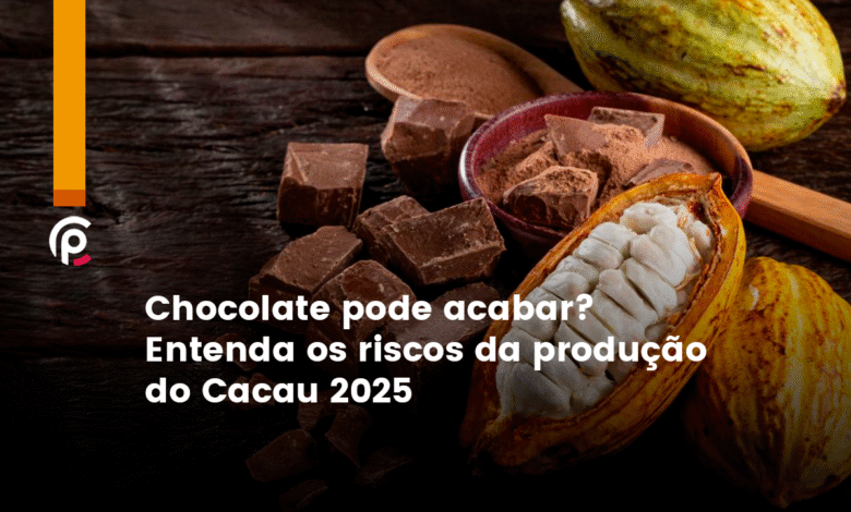 Chocolate pode acabar? Entenda os riscos da produ&ccedil;&atilde;o do Cacau 2025