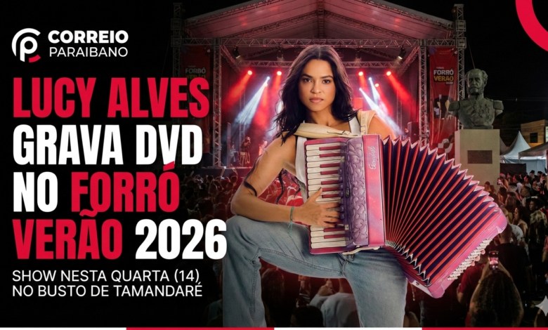 Lucy Alves grava DVD no Forr&oacute; Ver&atilde;o 2026: show nesta quarta (14) no Busto de Tamandar&eacute;