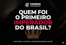 Quem Foi o Primeiro Imperador do Brasil? Atualizado 2026